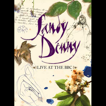 Sandy Denny Live at the BBC