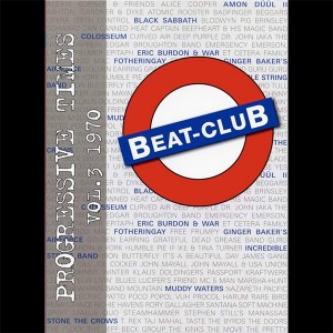 Beat-Club: Progressive Times Vol. 3 1970 Beat-Club: Progressive Times Vol. 3 1970