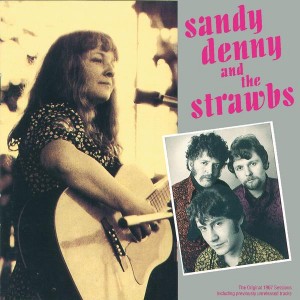 Sandy Denny and the Strawbs