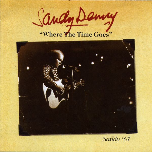 Where the Time Goes: Sandy '67